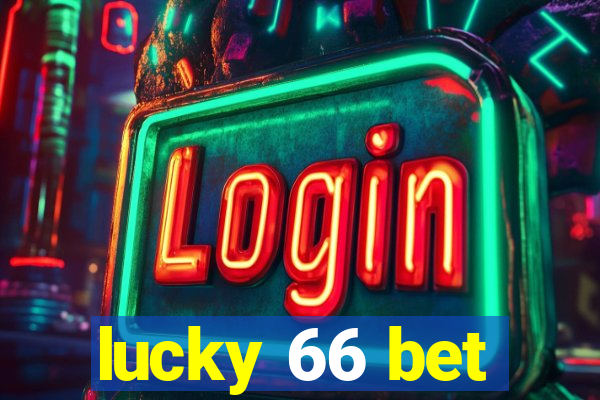 lucky 66 bet